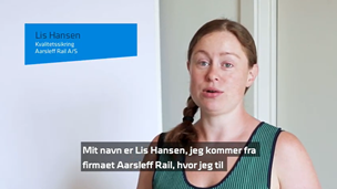 Hør, hvad Lis Hansen fra Aarslef Rail A/S har fået ud af et auditor-kursus hos FORCE Technology